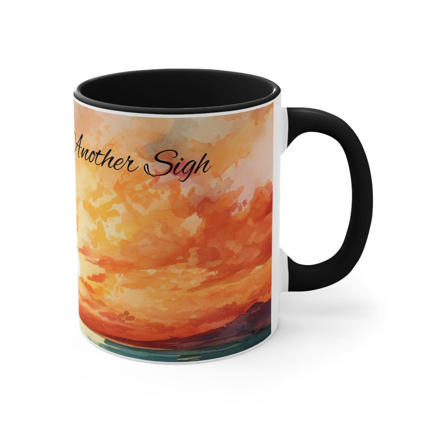 Sarcastic Sunrise Sipper Less Fancy Edition